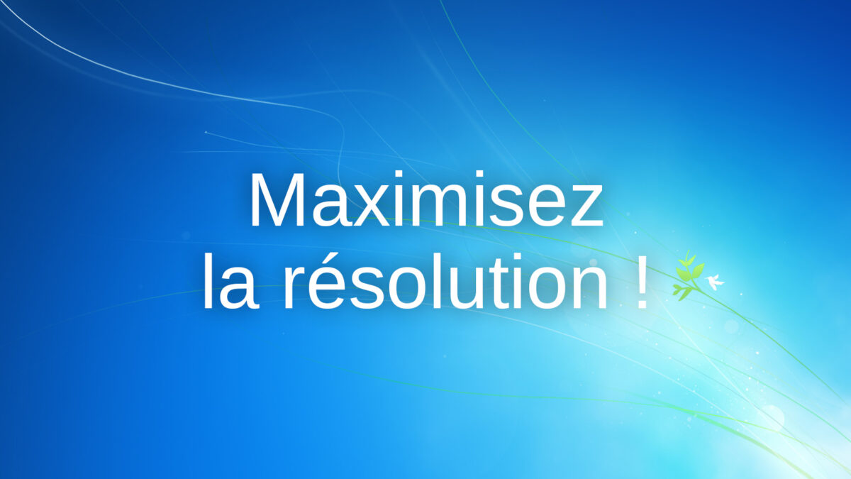 Augmentez la resolution de lecran au dela les limites sur Windows 7