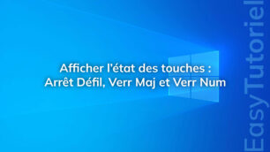 afficher etat touches arret defil verr maj verr num windows 10