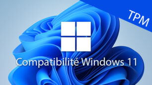 compatibilite windows 11 tpm activation activer telecharger astuce