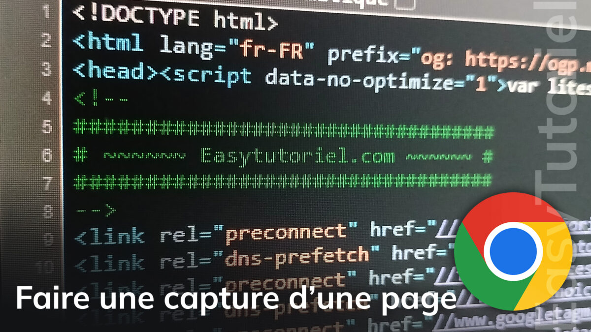 Faire une capture d ecran complete d une page web sur Chrome sans extensions