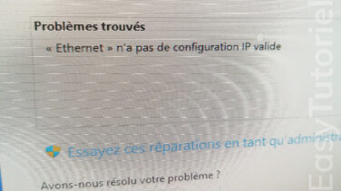 erreur Ethernet n a pas de configuration IP valide solution