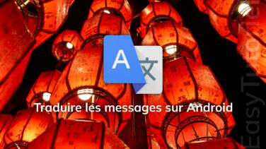 traduire les messages automatiquement sur android facile