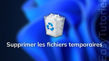 supprimer les fichiers temporaires windows 11