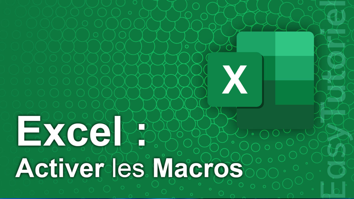 excel activer les macros