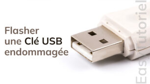flasher reparer cle usb endommagee