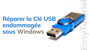 reparer la cle usb endommagee sous windows