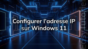 configurer adresse ip windows 11 facile