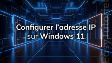 configurer adresse ip windows 11 facile