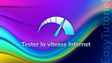 tester vitesse connexion internet